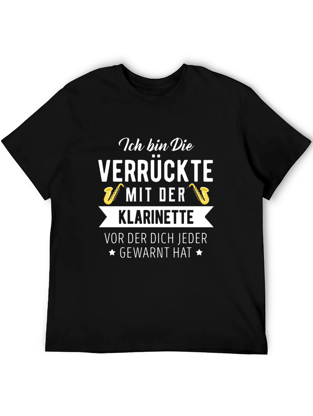 Crazy Clarinet Player T-Shirt - German Text