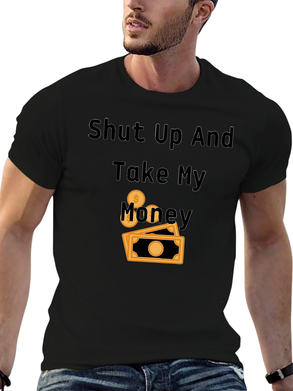Shut Up and Take My Money Black T-Shirt