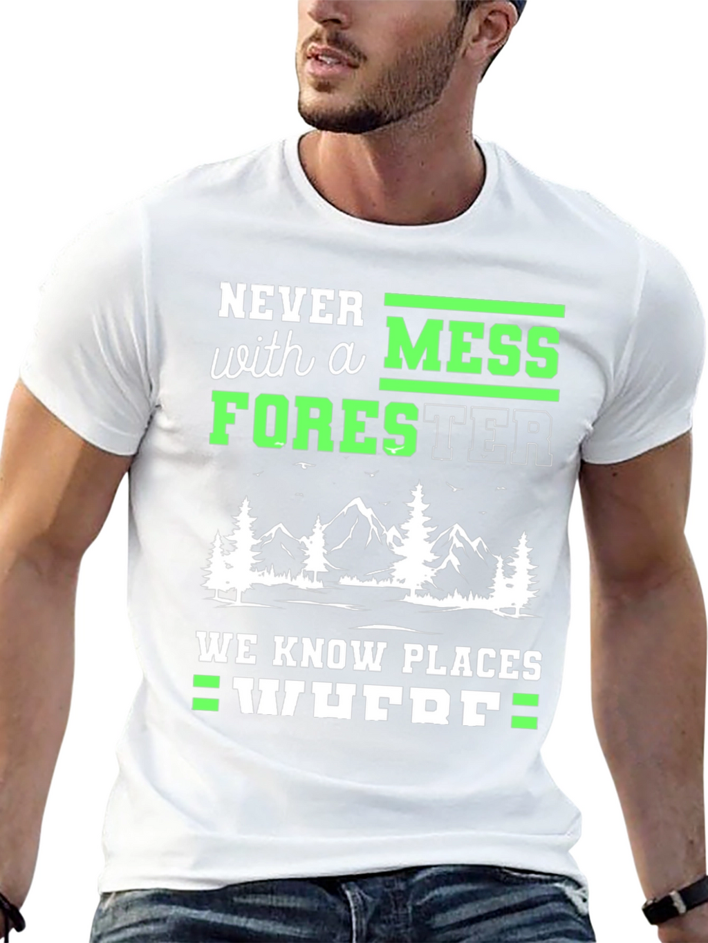 Never Mess With A Forester T-Shirt
