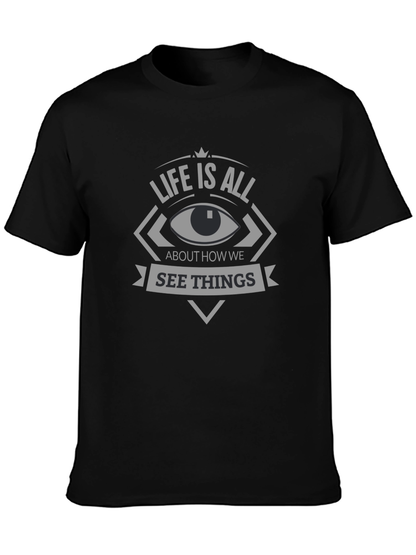 Life Is All About How We See Things T-Shirt