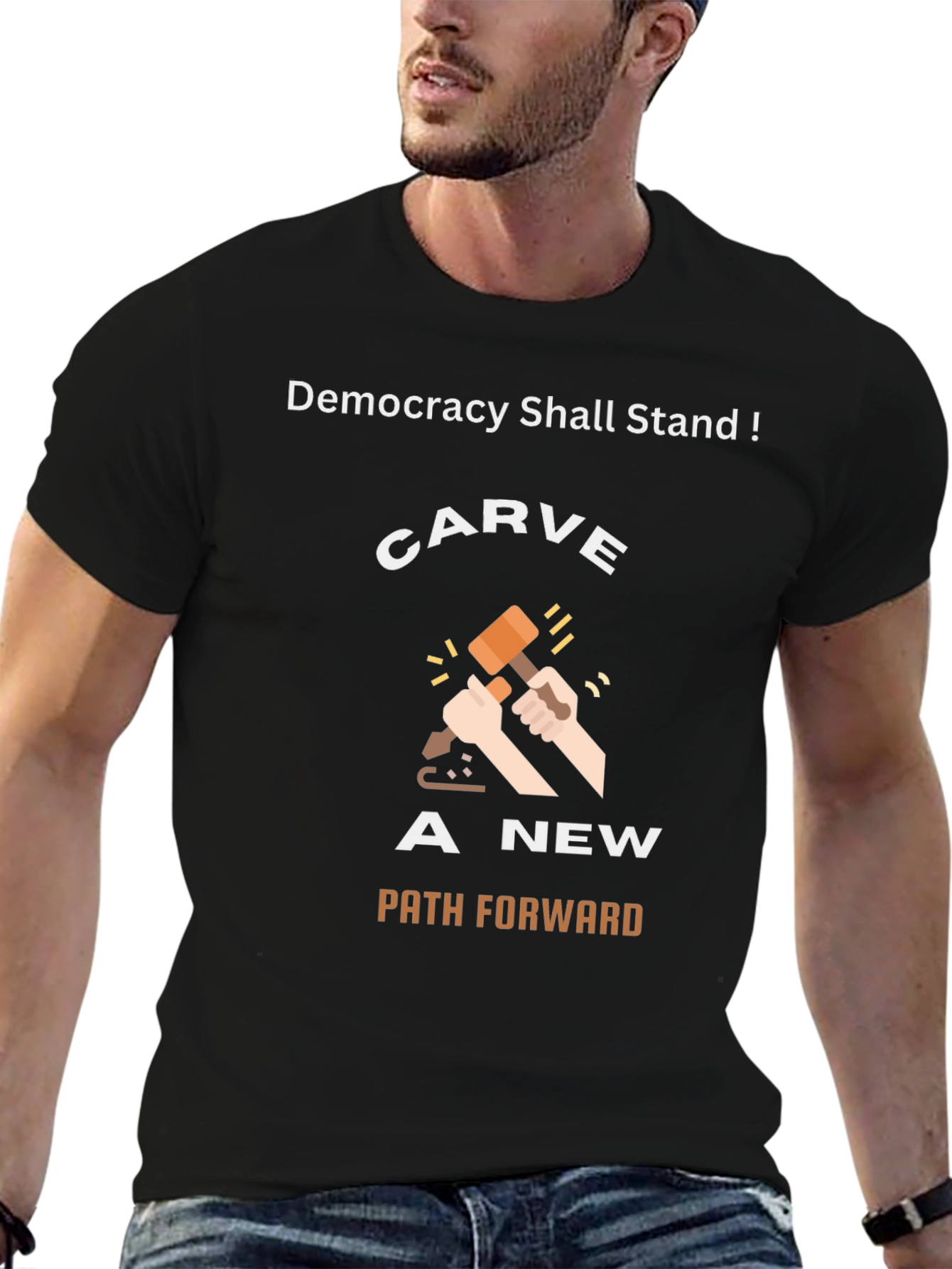 Democracy T-Shirt: Carve A New Path Forward