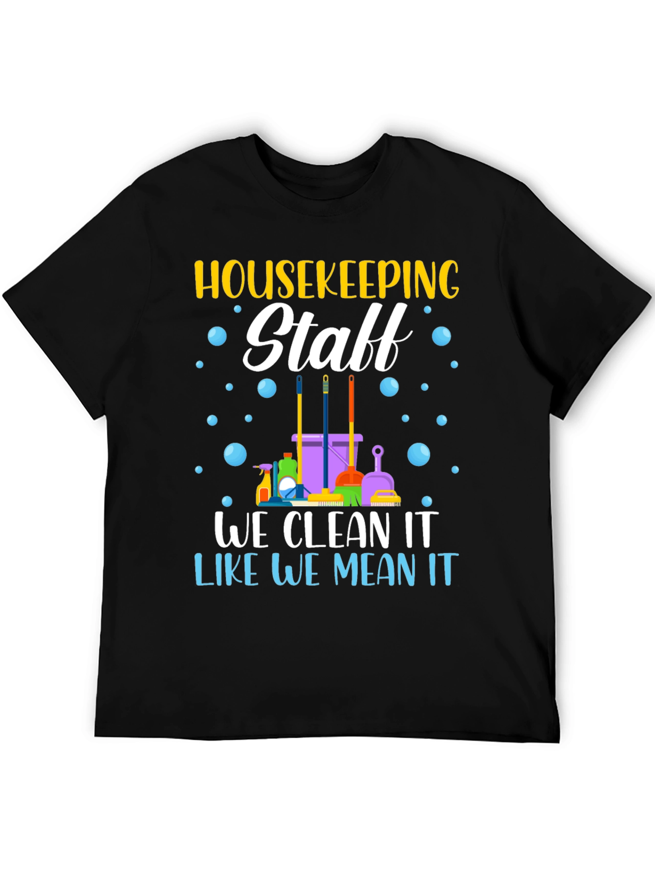 Housekeeping Staff T-Shirt - Cleaning Crew Apparel