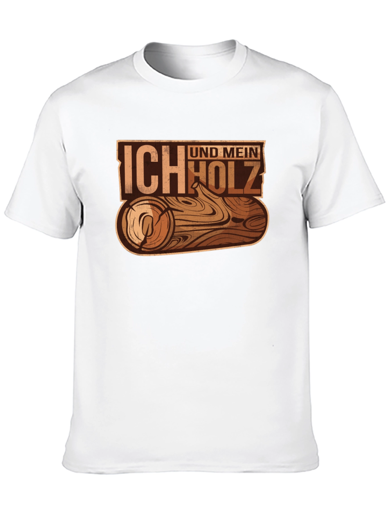Ich Und Mein Holz T-Shirt - Wood Log Design