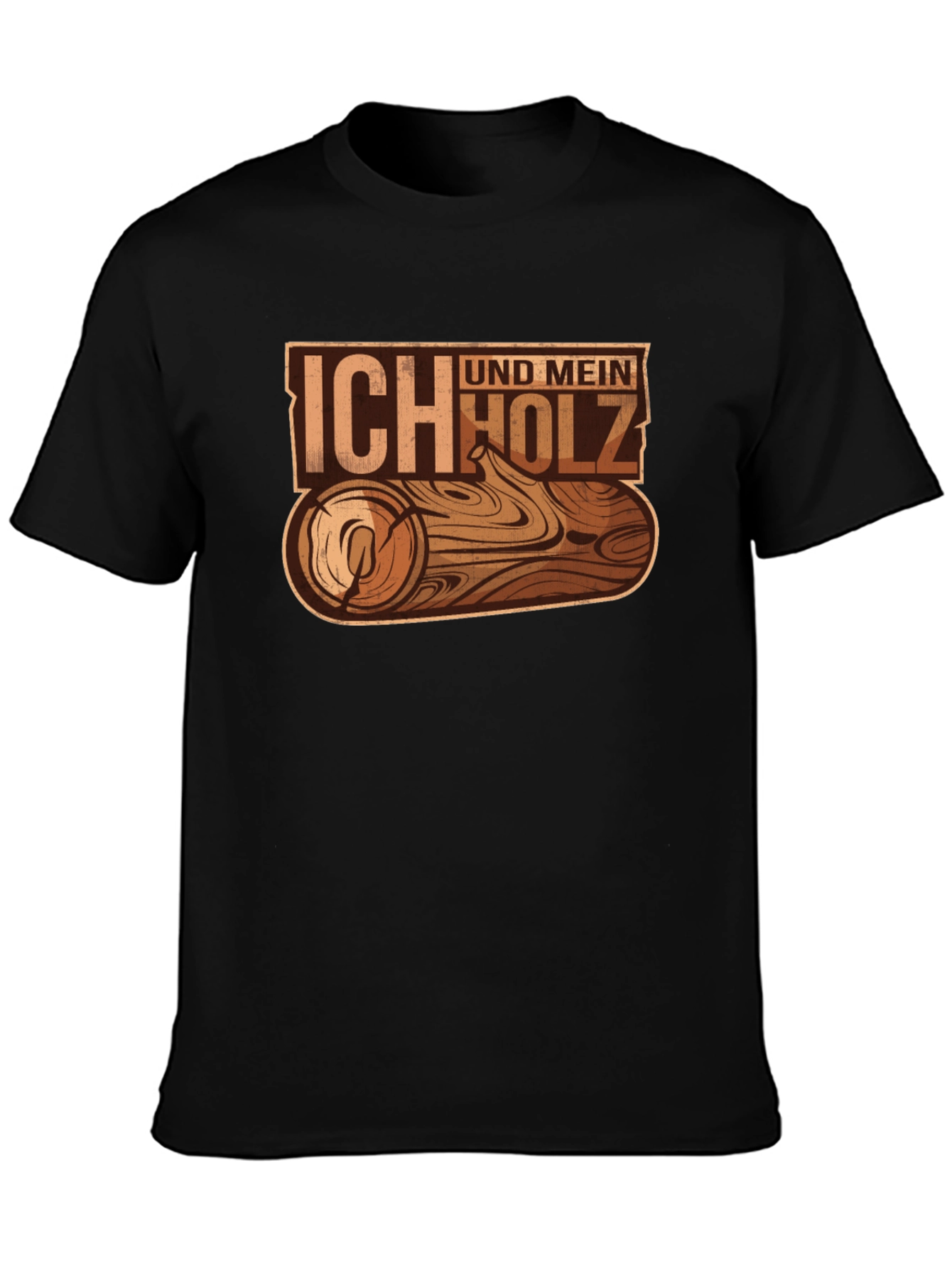 Ich Und Mein Holz T-Shirt - Wood Log Design