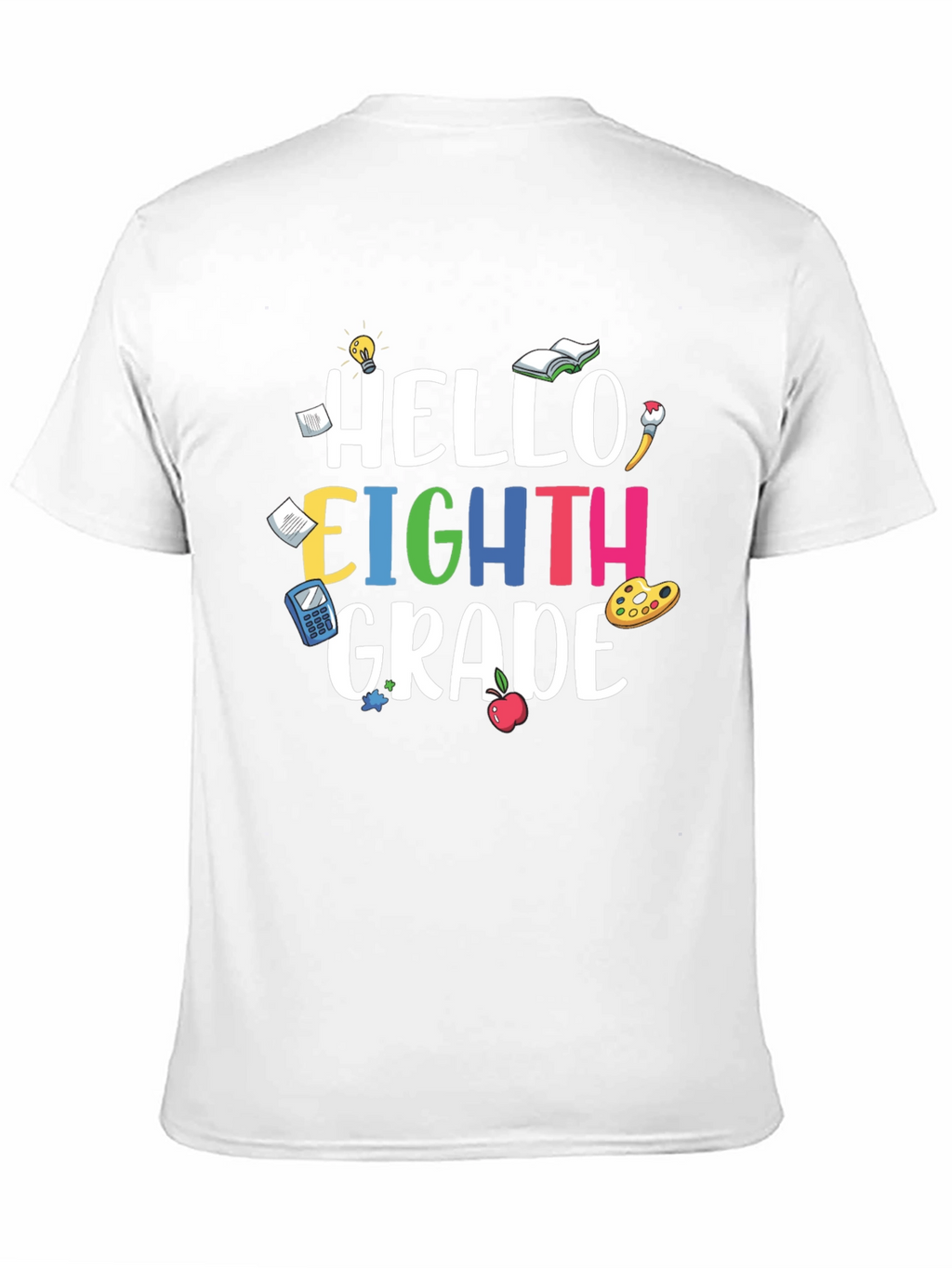 Hello Eighth Grade T-Shirt Back to School Tee