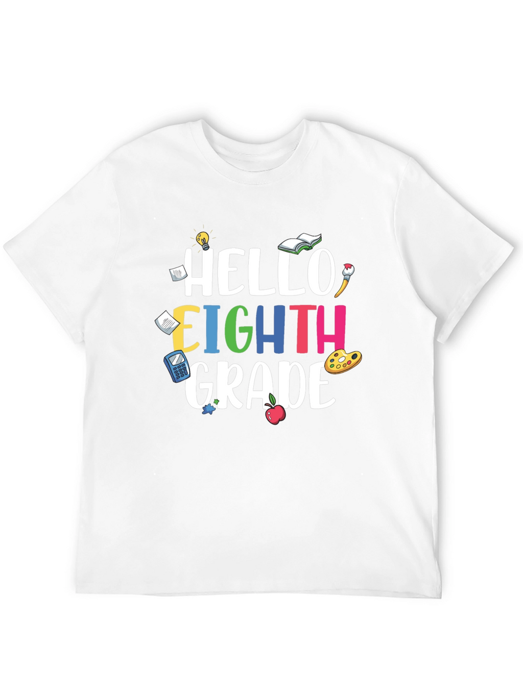Hello Eighth Grade T-Shirt Back to School Tee