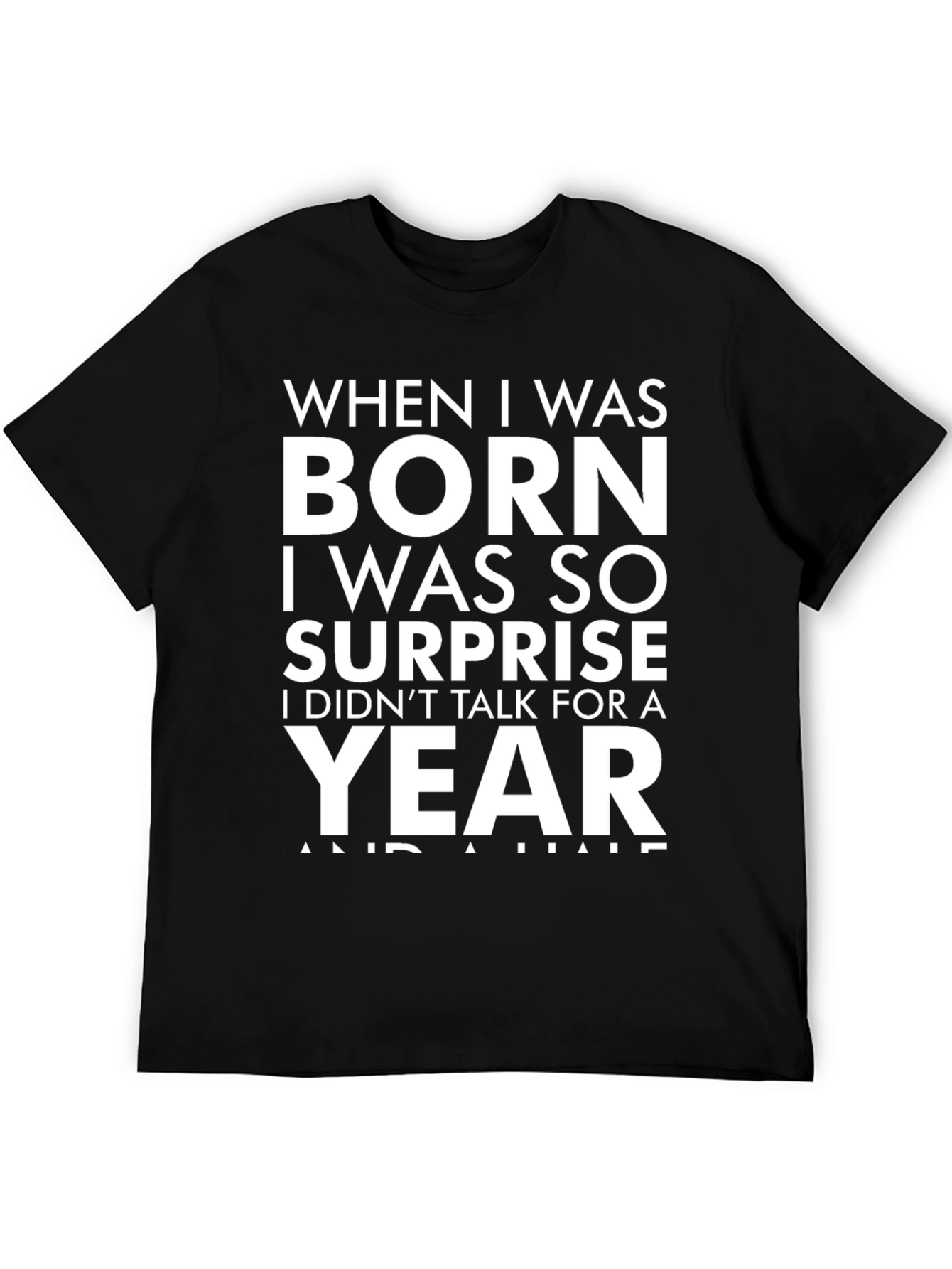 Funny Born Surprise Graphic Tee