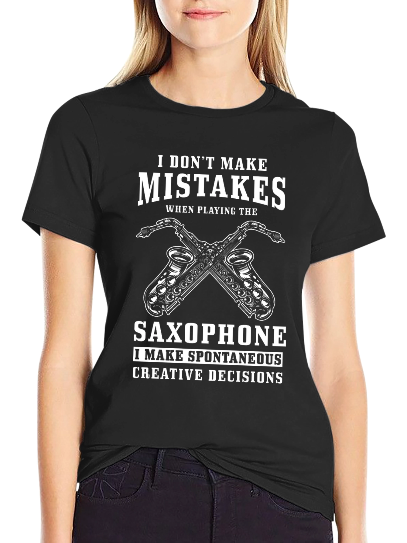 Saxophone Player T-Shirt - I Dont Make Mistakes
