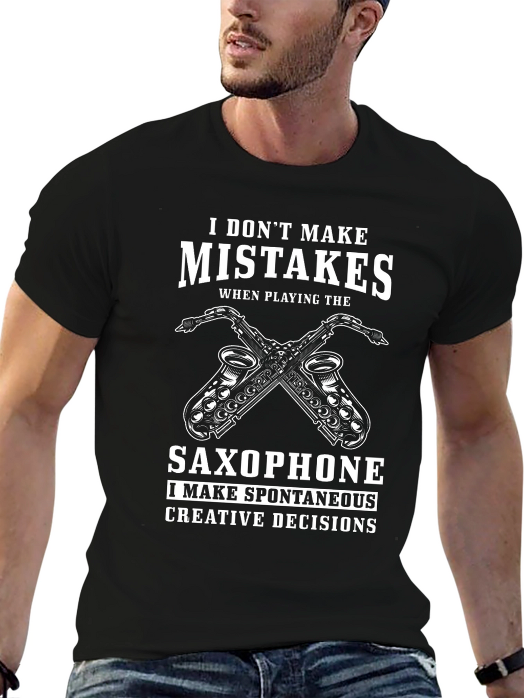 Saxophone Player T-Shirt - I Dont Make Mistakes