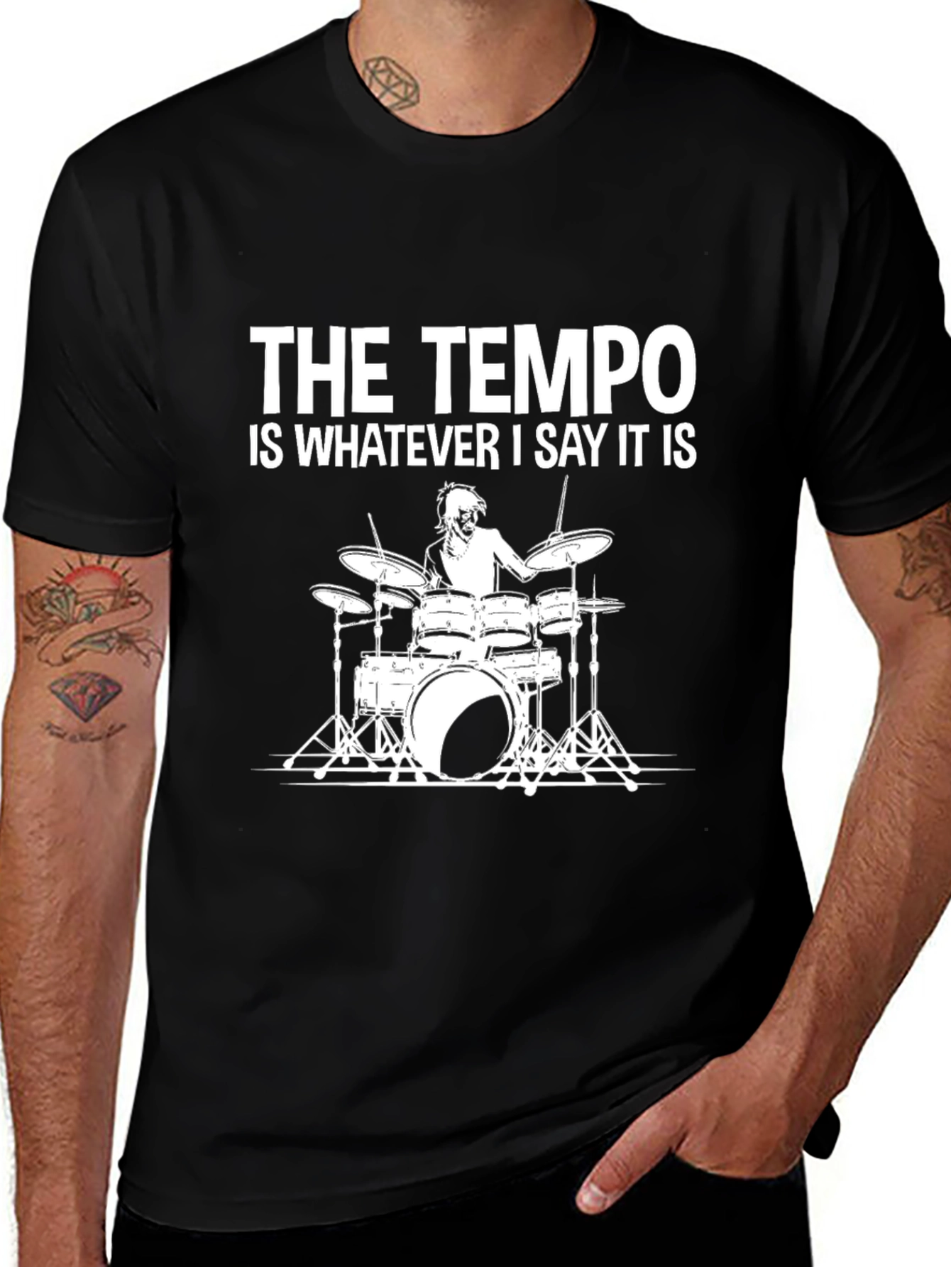 The Tempo is Whatever I Say It Is T-Shirt - Drummer Tee
