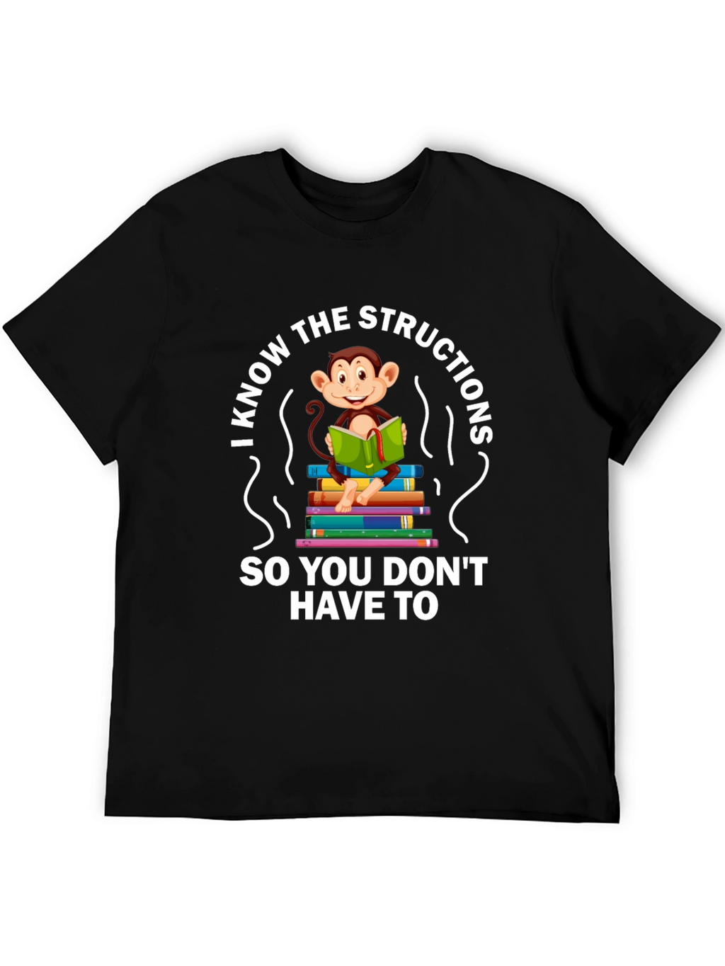 Funny Monkey Reading T-Shirt - I Know The Instructions