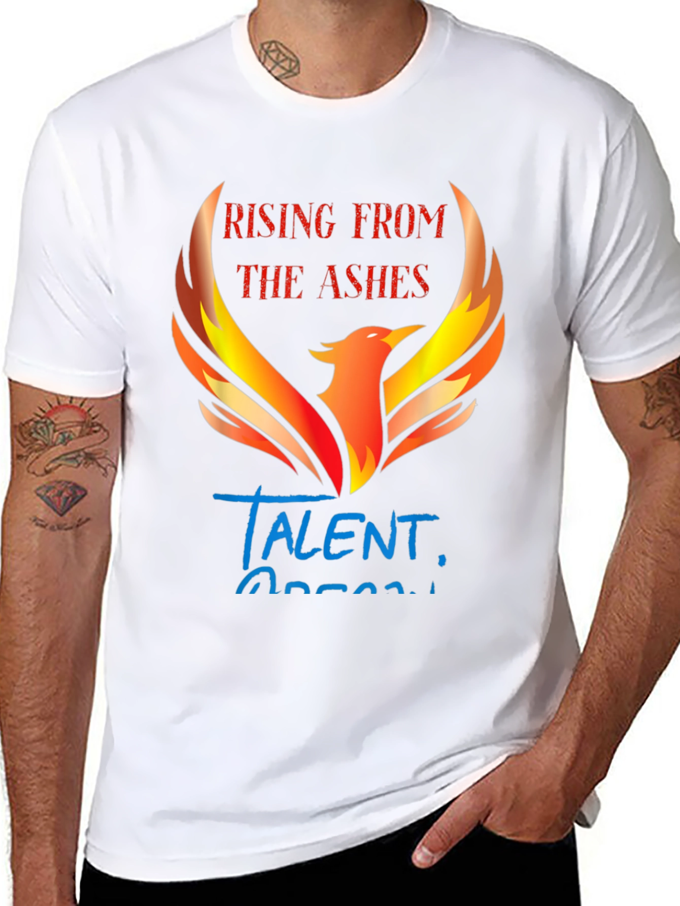 Rising From The Ashes Talent T-Shirt