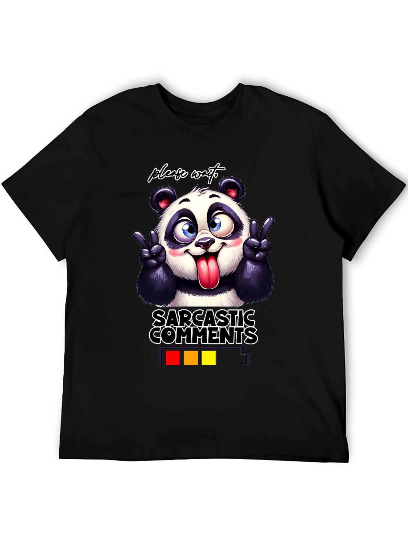 Sarcastic Comments Panda T-Shirt