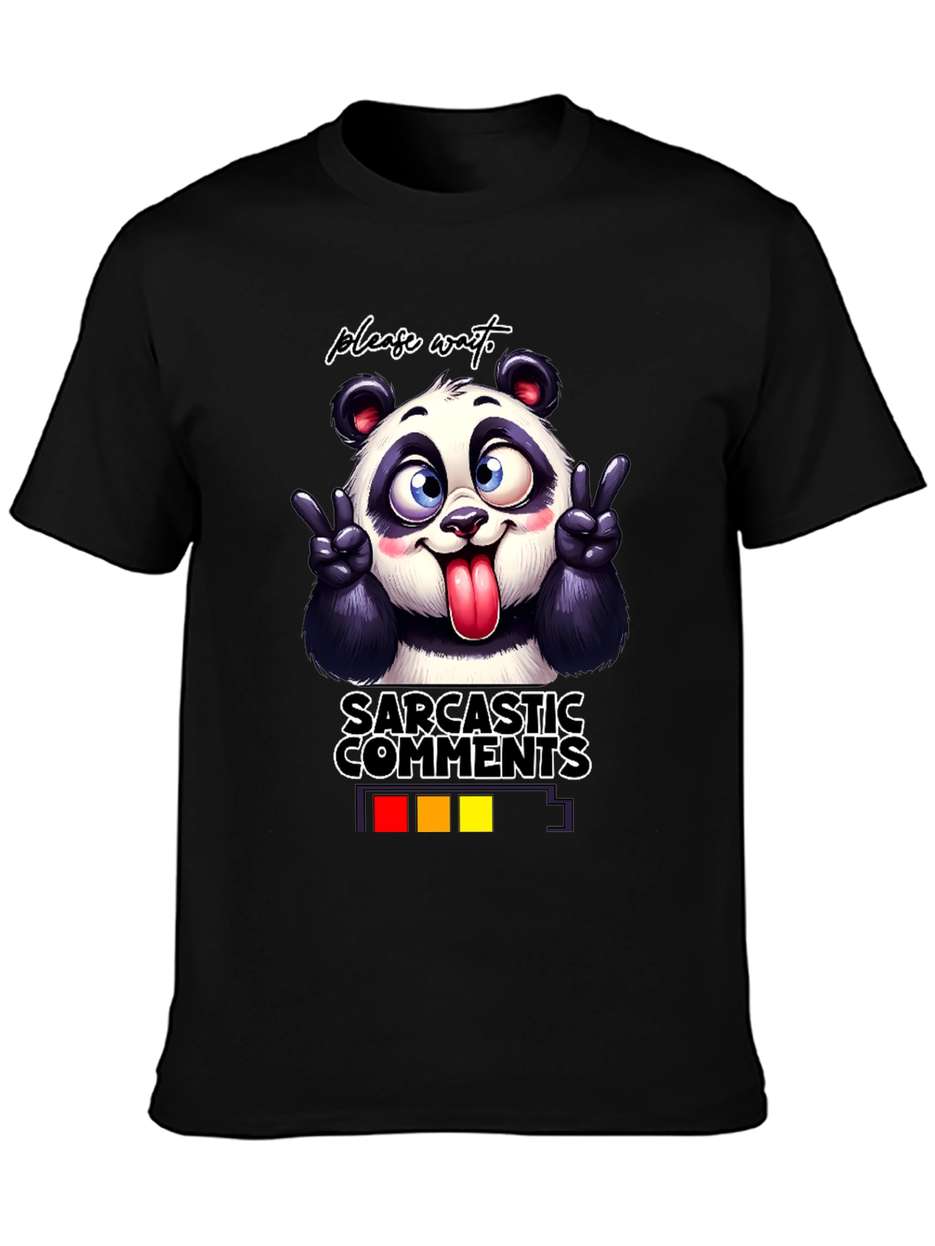 Sarcastic Comments Panda T-Shirt