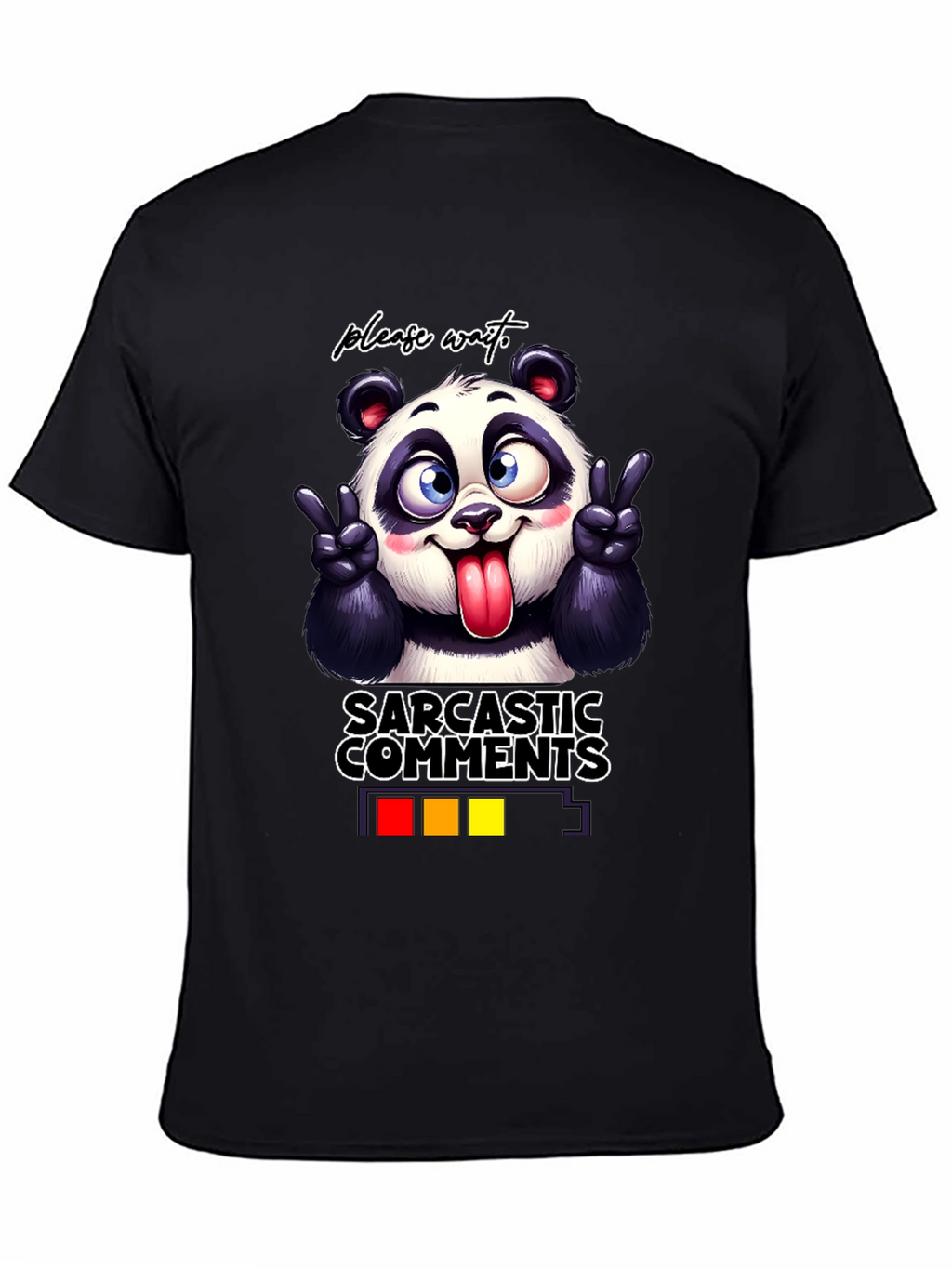 Sarcastic Comments Panda T-Shirt