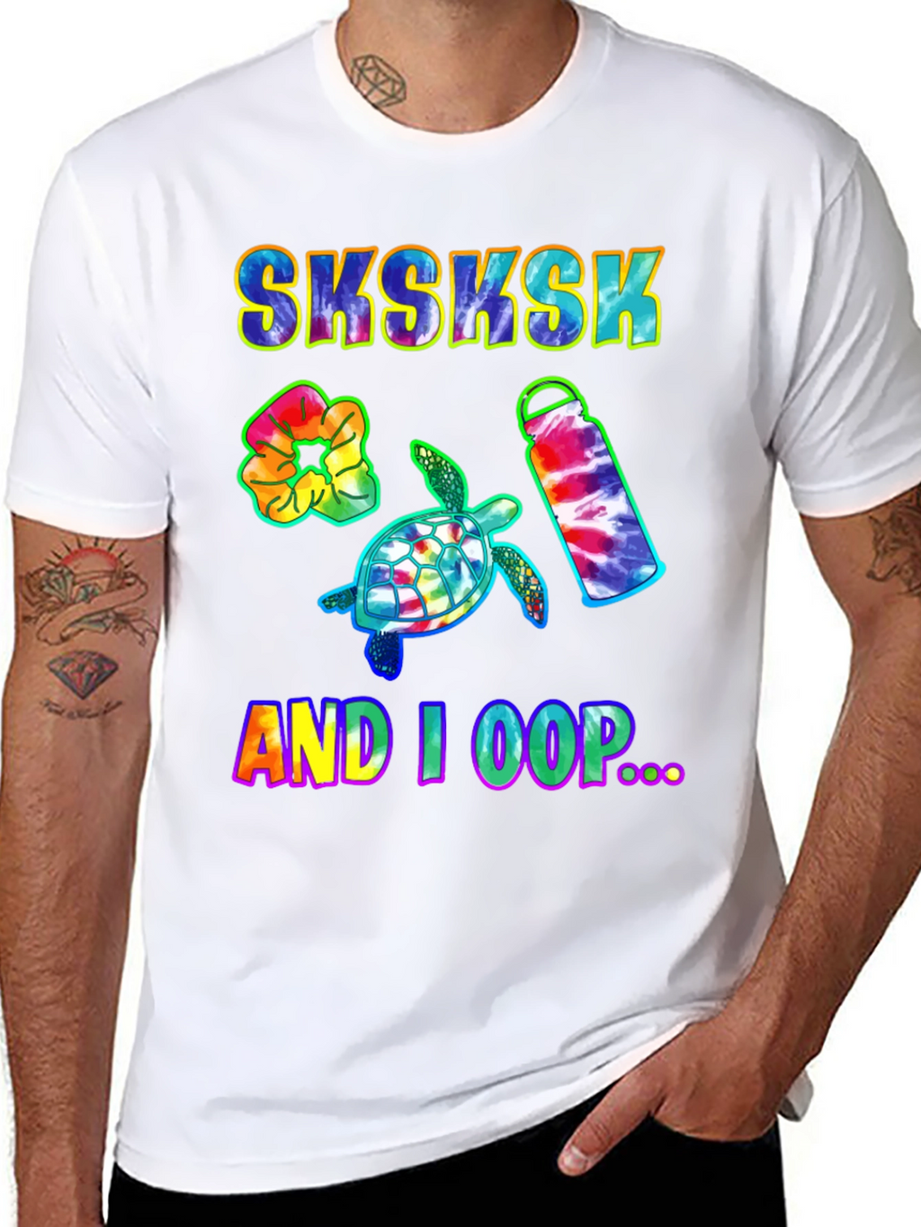 Sksksk And I Oop Turtle Tie Dye T-Shirt