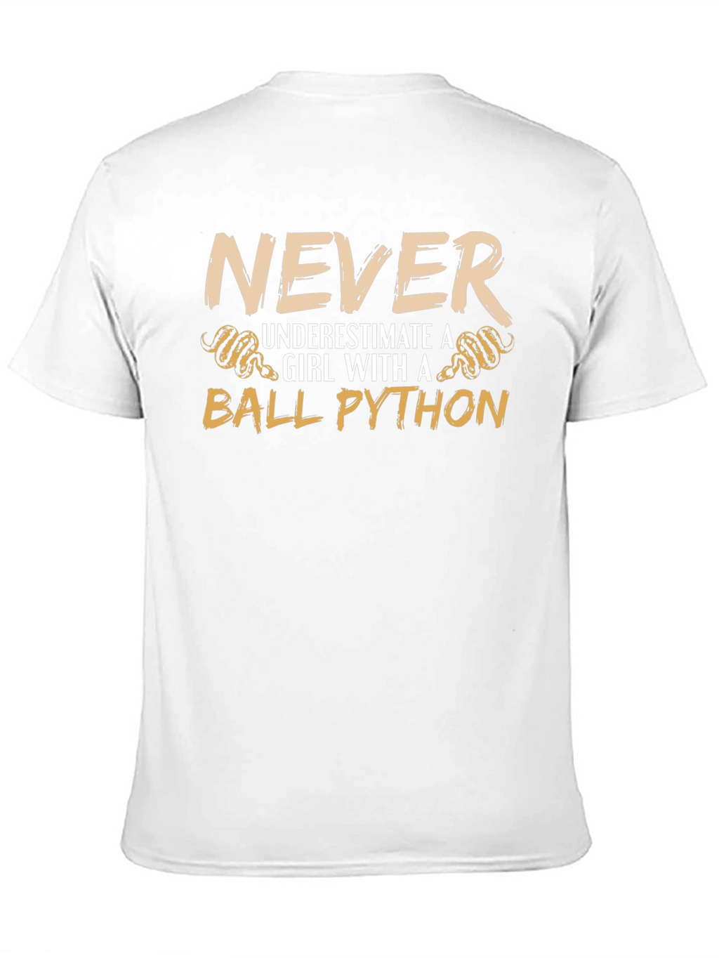 Never Underestimate a Girl with a Ball Python T-Shirt