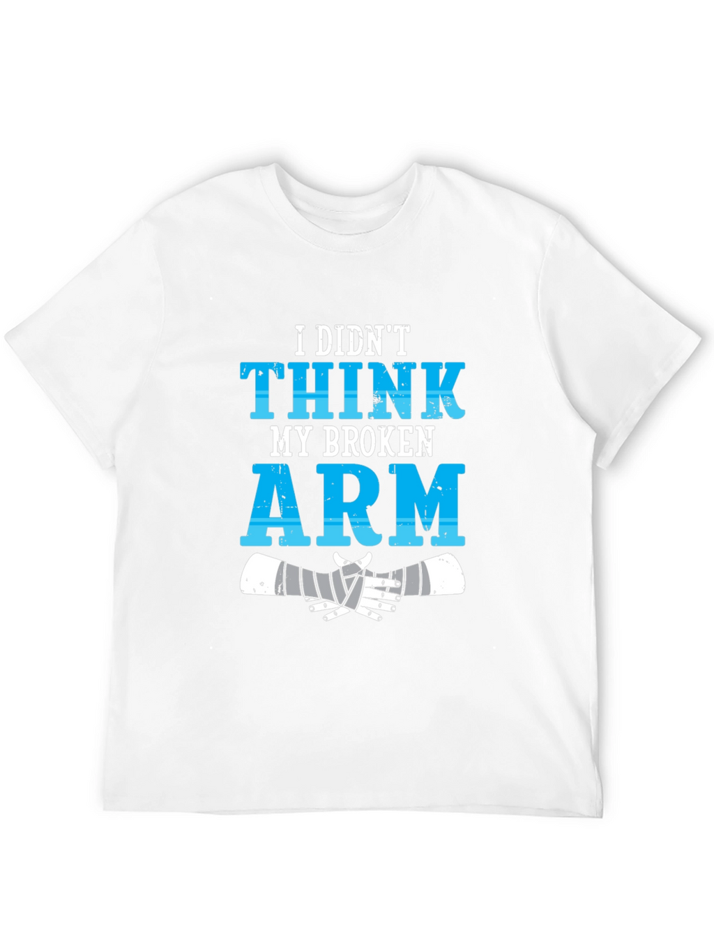 Funny Broken Arm Injury T-Shirt