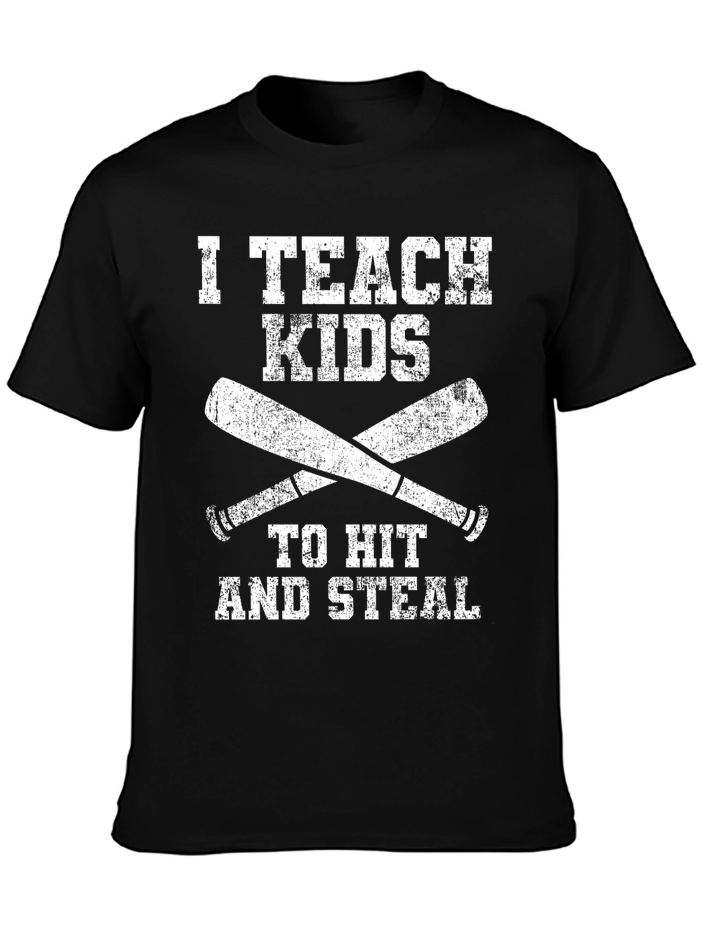 I Teach Kids to Hit and Steal T-Shirt