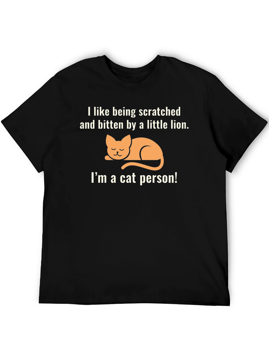 Cat Person T-Shirt - Scratched & Bitten Little Lion
