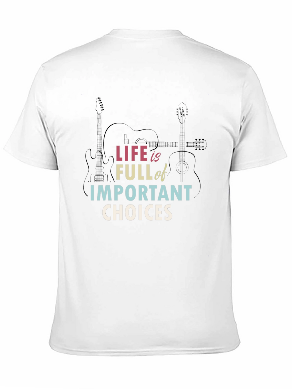 Life Choices Graphic T-Shirt - Guitar Design
