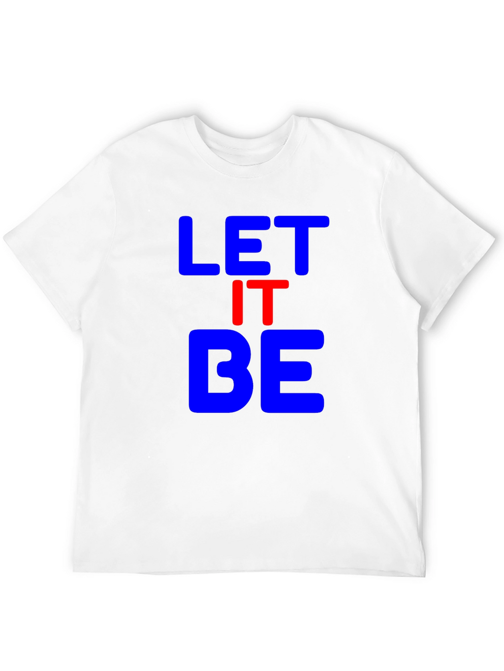 Let It Be Black T-Shirt