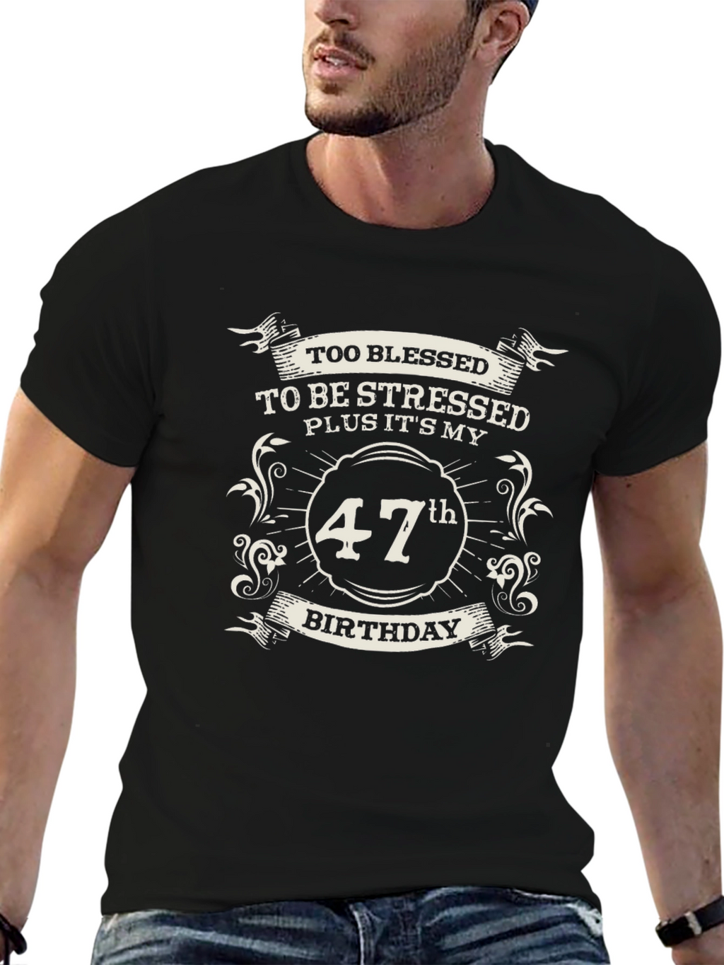 47th Birthday T-Shirt - Blessed & Stressed