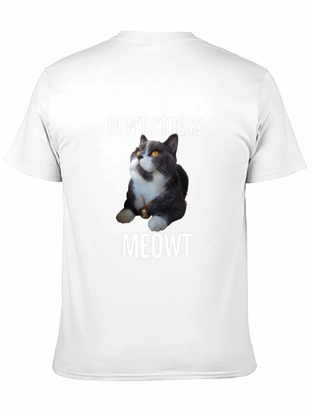 Dont Stress Meowt - Cat T-Shirt