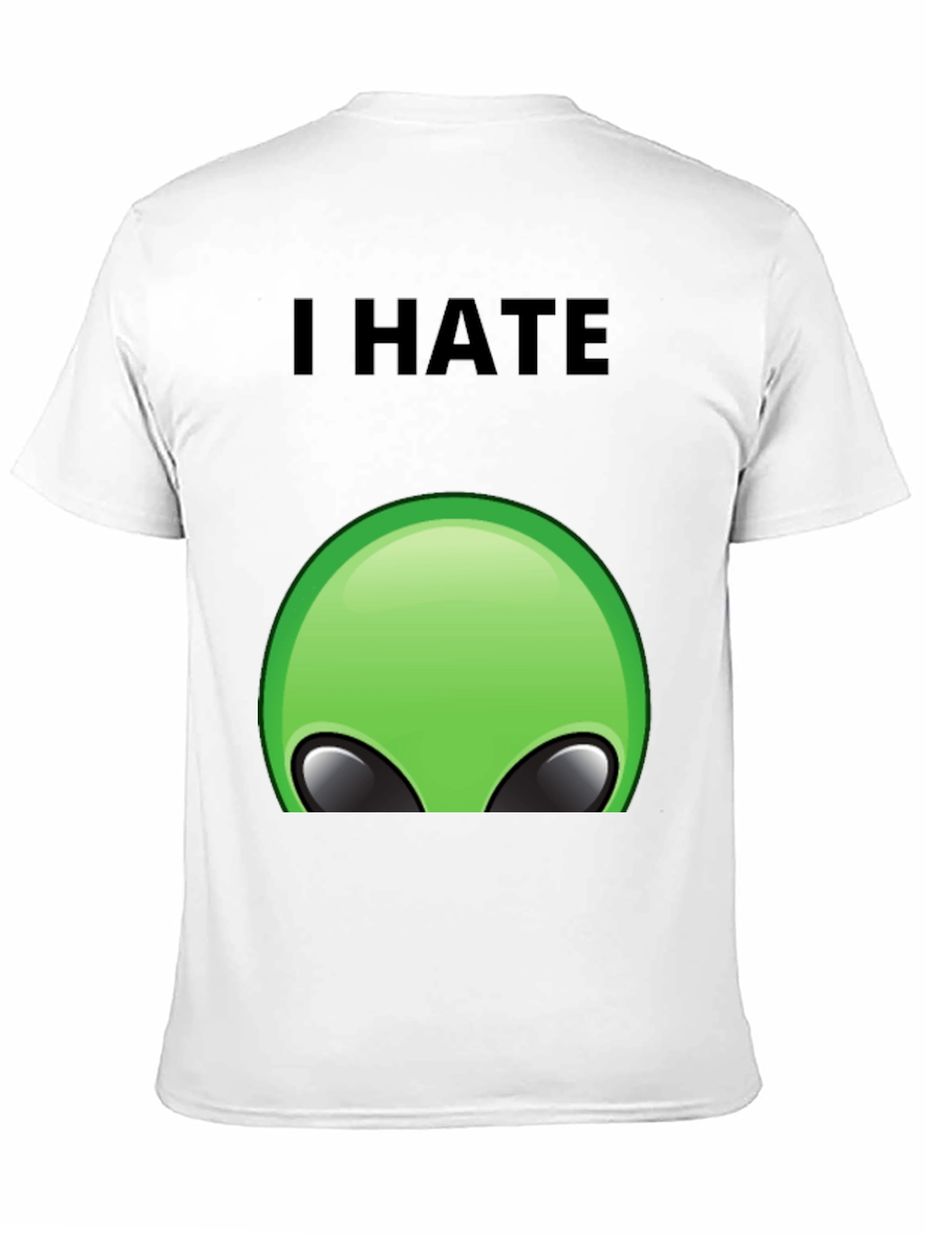 I Hate Aliens T-Shirt - Funny Graphic Tee