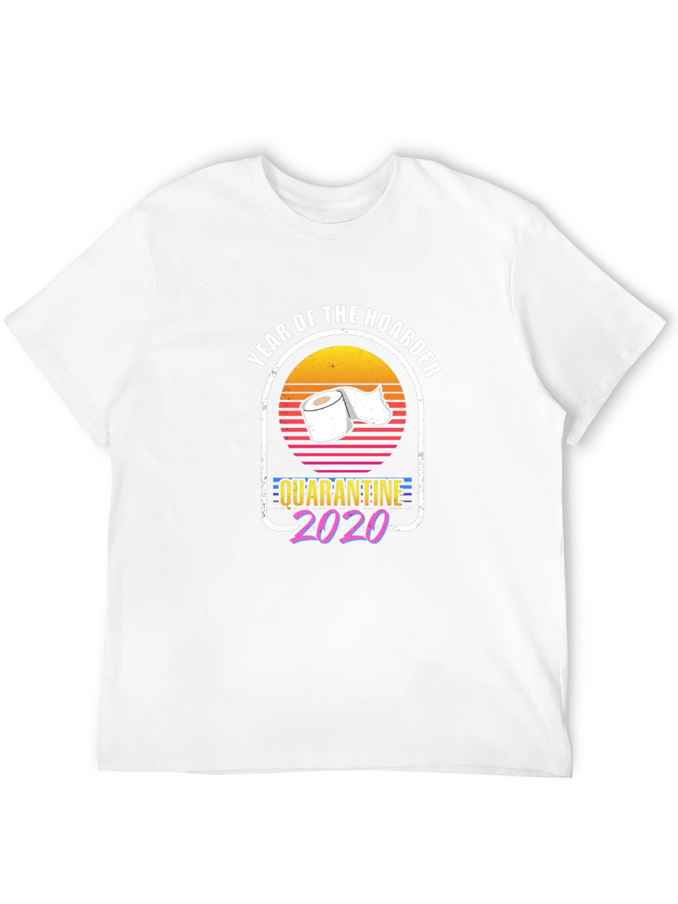 Year of the Hoarder Quarantine 2020 T-Shirt