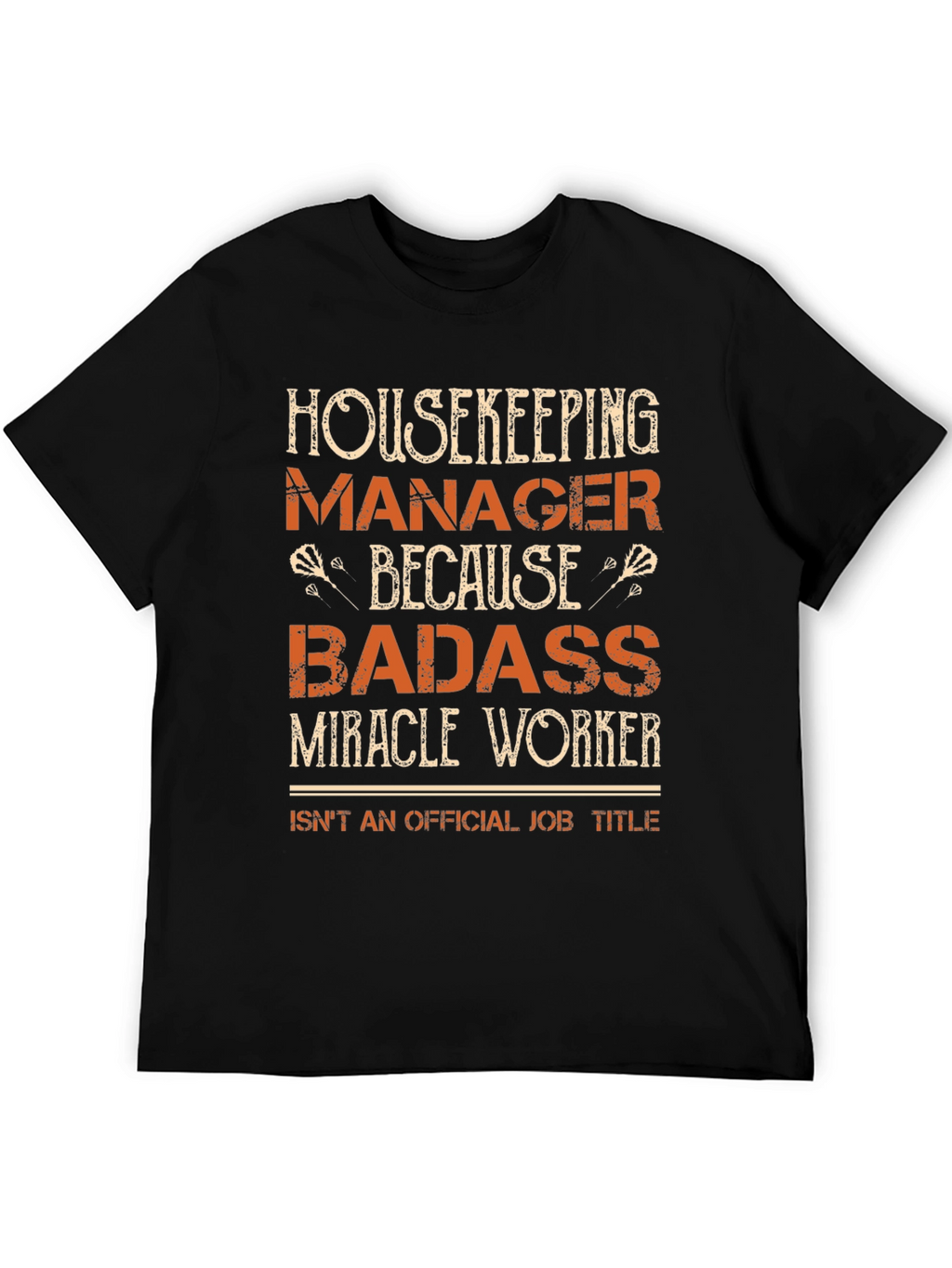 Housekeeping Manager Badass T-Shirt