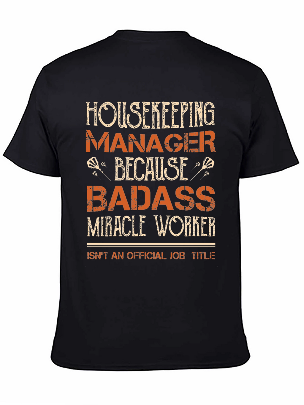 Housekeeping Manager Badass T-Shirt