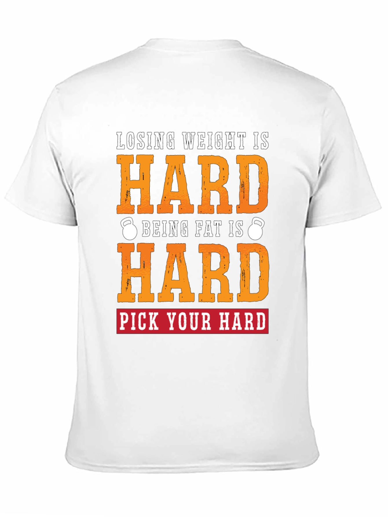Losing Weight is Hard T-Shirt