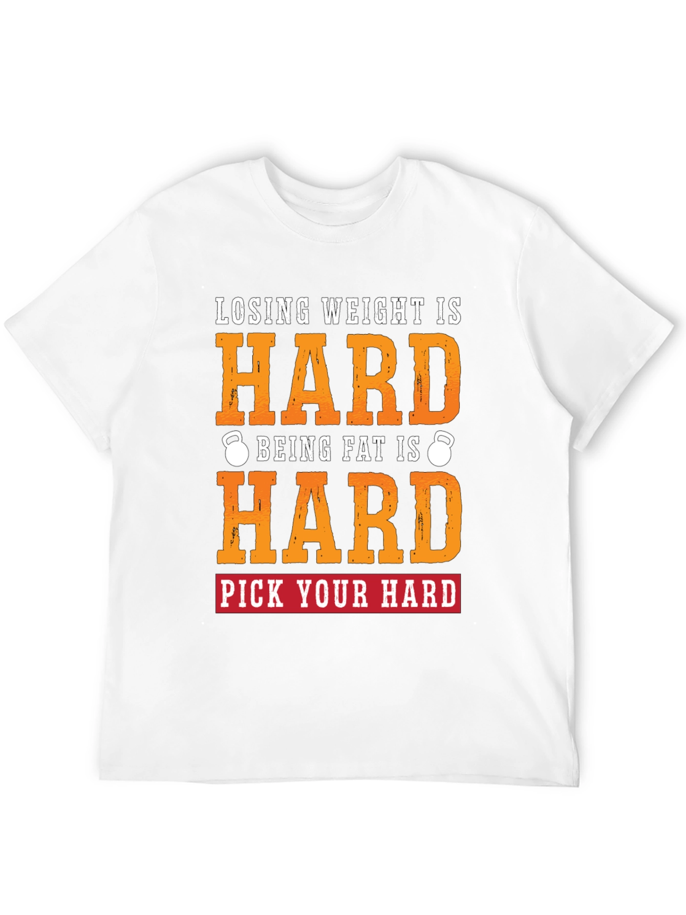 Losing Weight is Hard T-Shirt