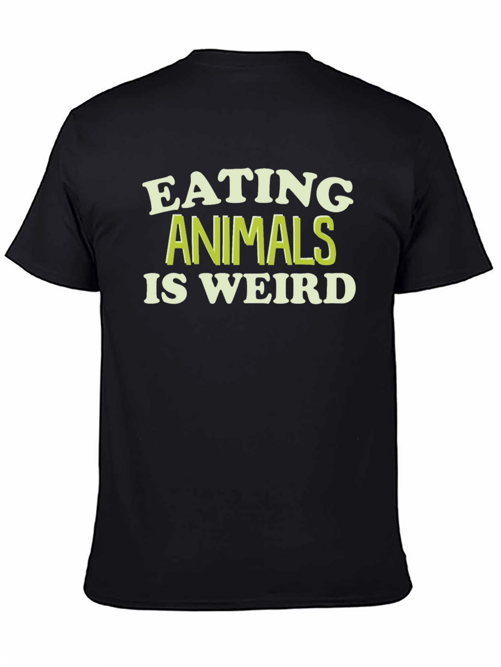 Eating Animals Is Weird Graphic Tee - Vegan T-Shirt