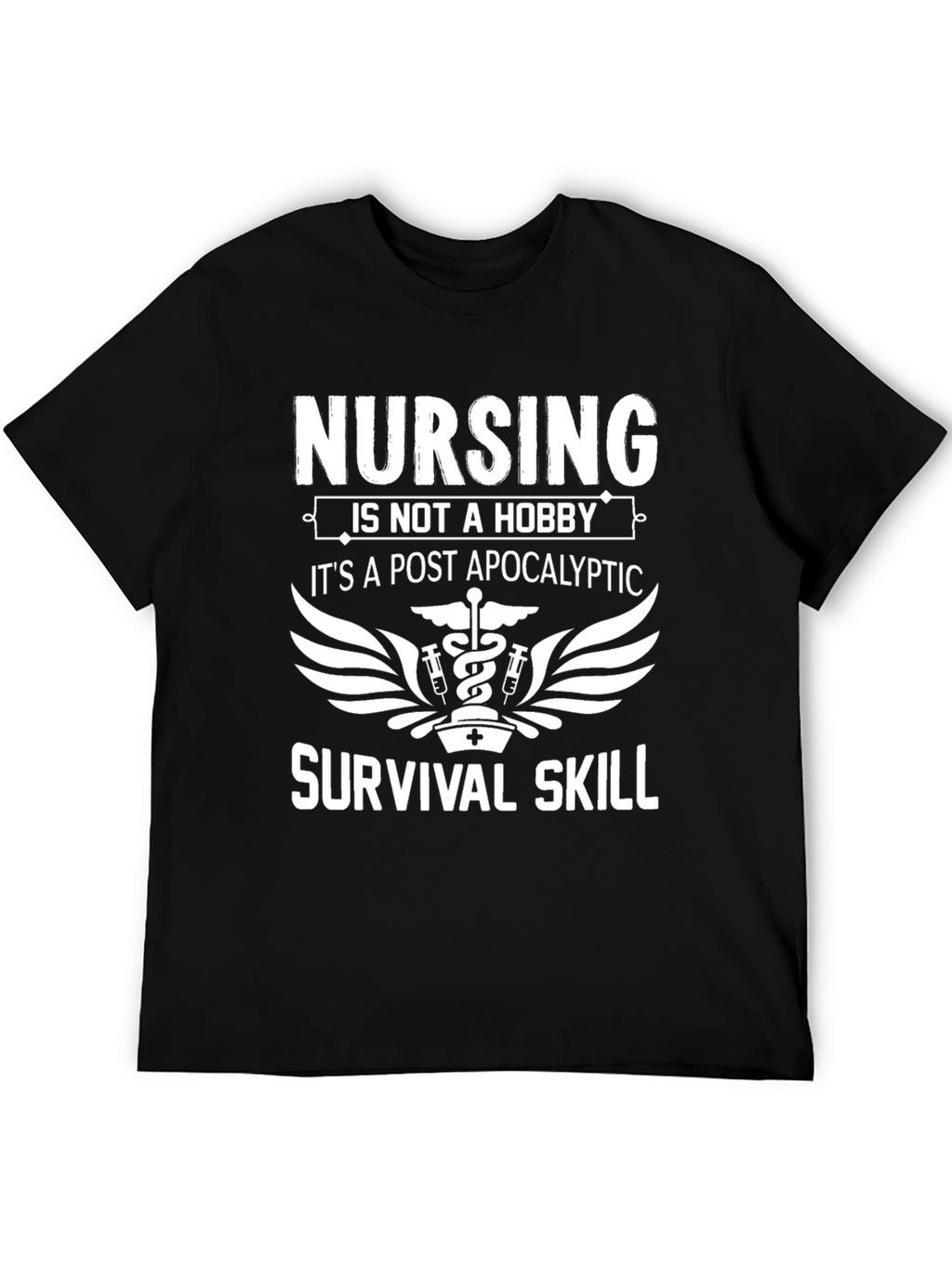 Nursing Survival Skill Graphic Tee