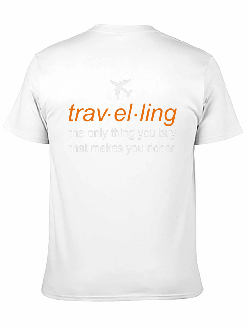 Traveling Makes You Richer Graphic Tee