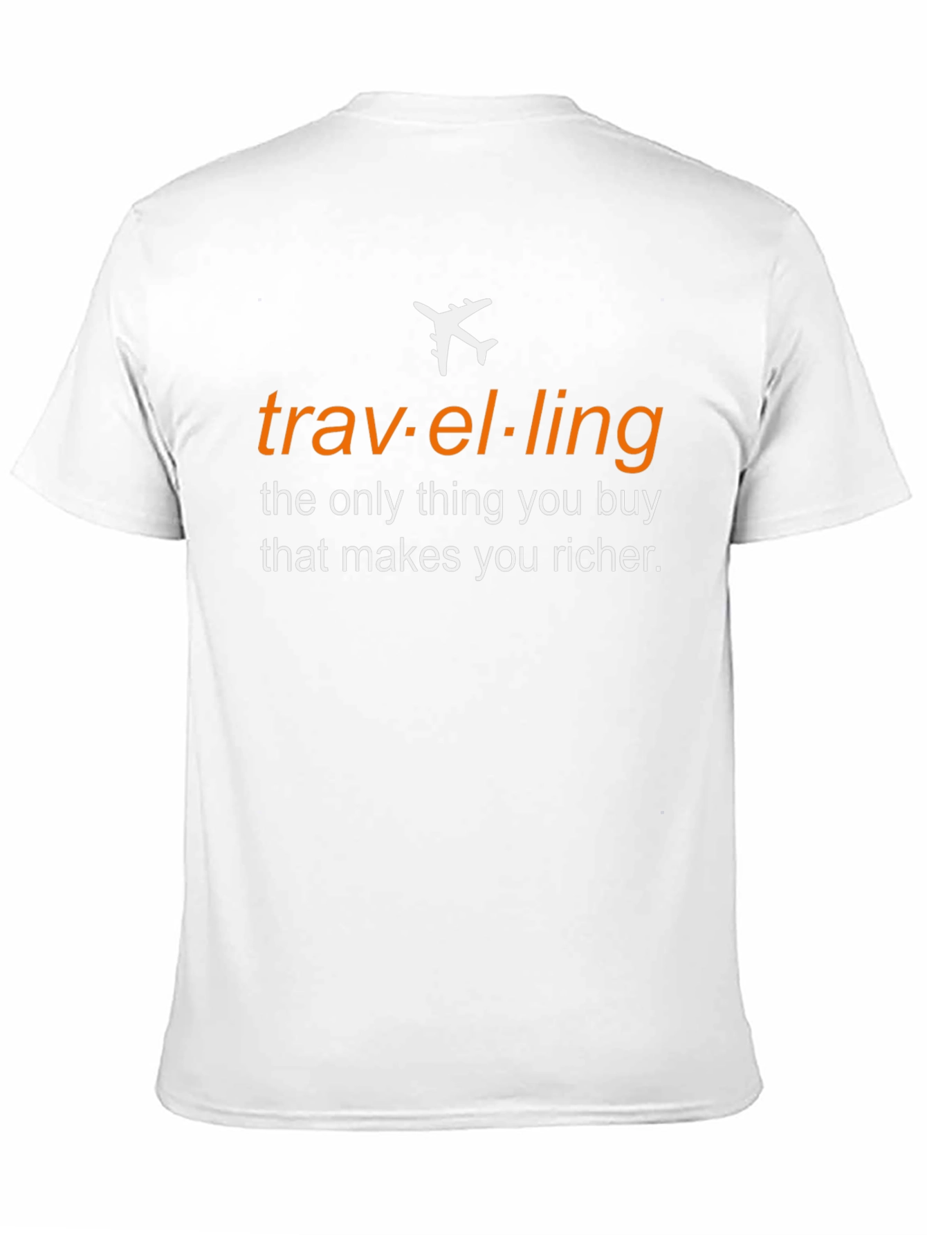 Traveling Makes You Richer Graphic Tee