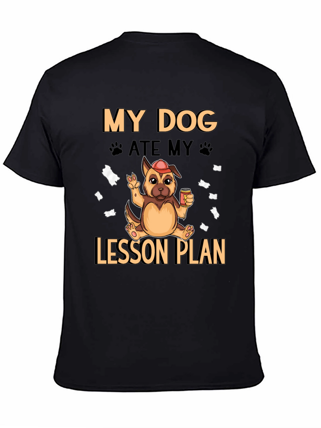 My Dog Ate My Lesson Plan T-Shirt