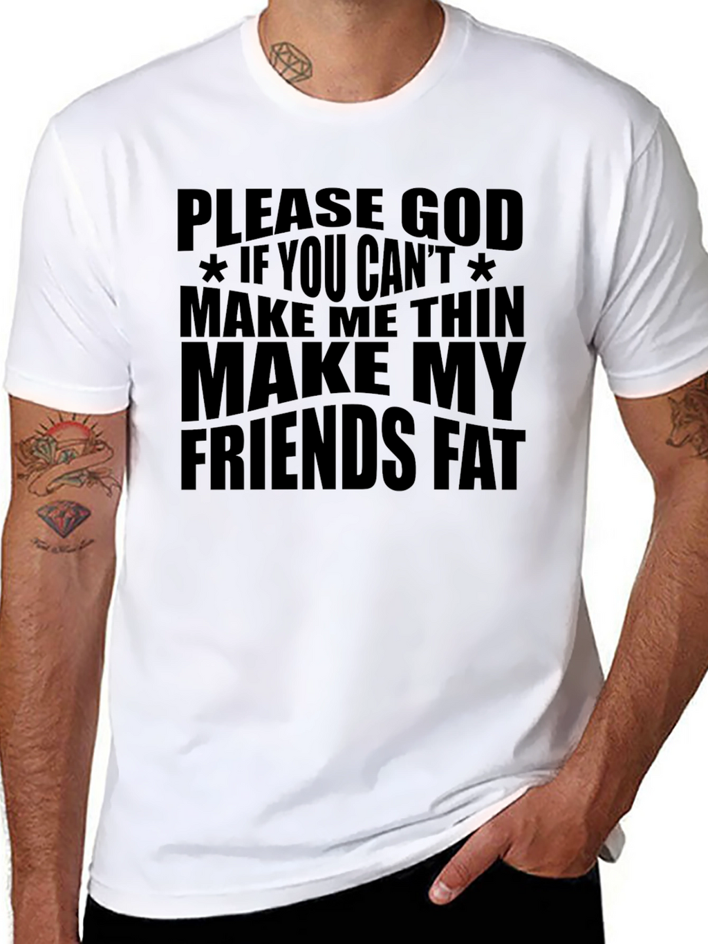 Funny Graphic T-Shirt - Make My Friends Fat