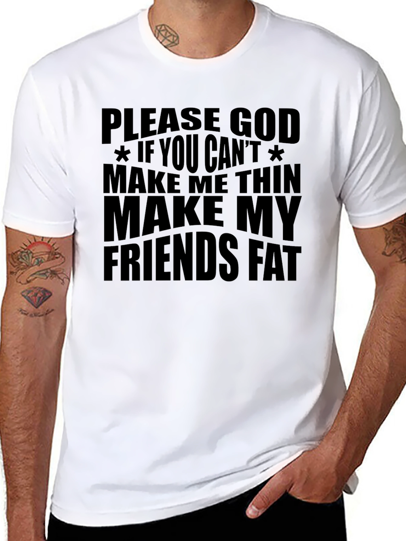 Funny Graphic T-Shirt - Make My Friends Fat