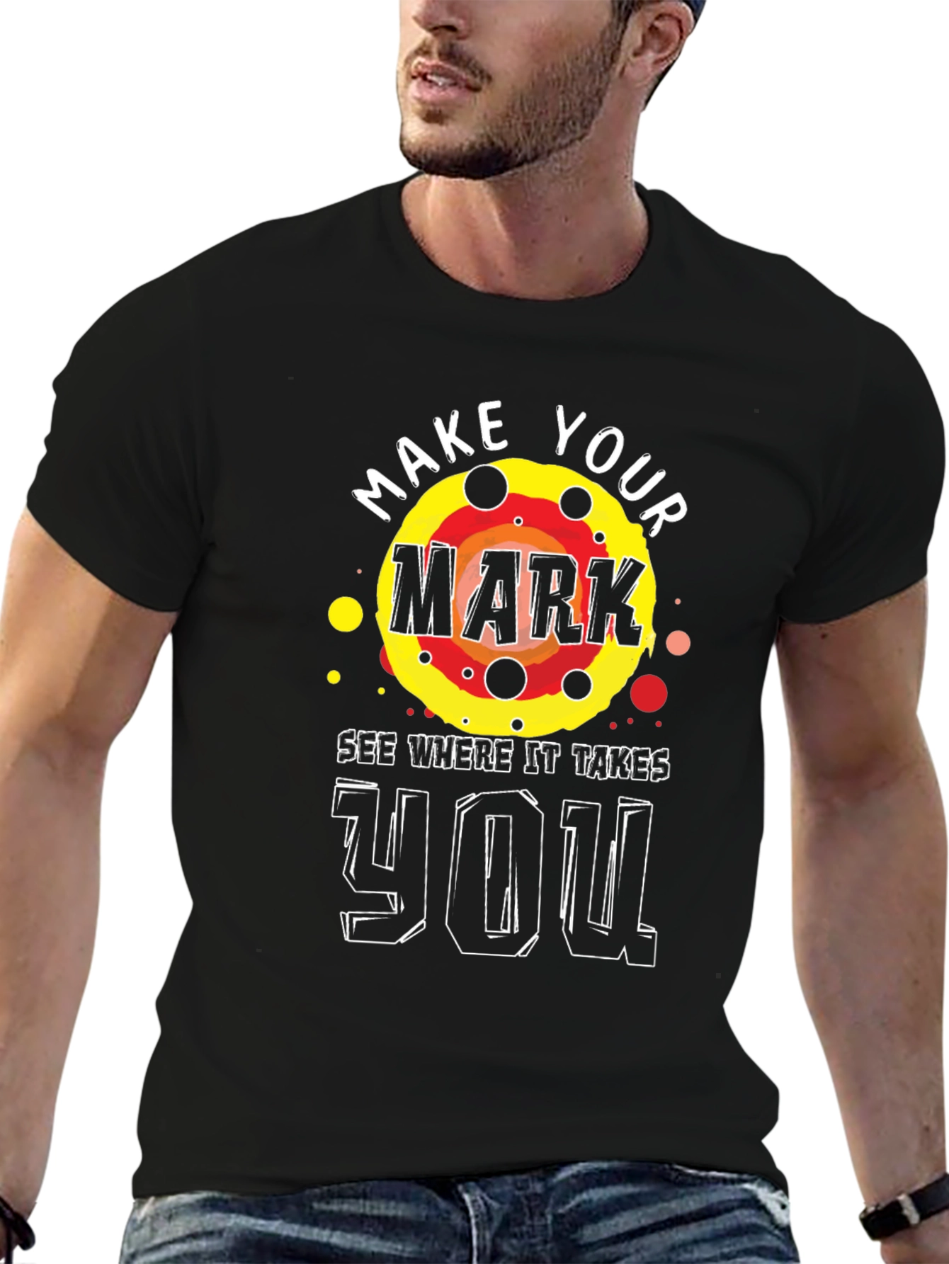 Make Your Mark T-Shirt - Motivational Graphic Tee
