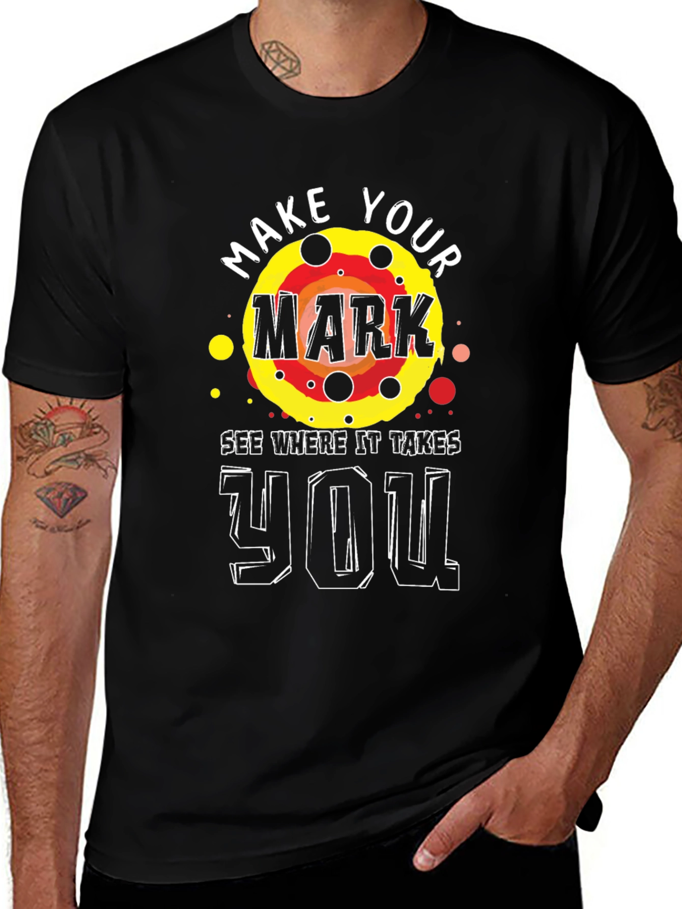 Make Your Mark T-Shirt - Motivational Graphic Tee
