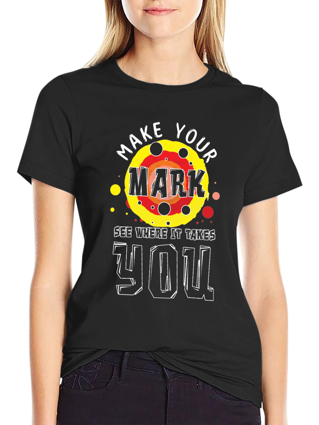 Make Your Mark T-Shirt - Motivational Graphic Tee