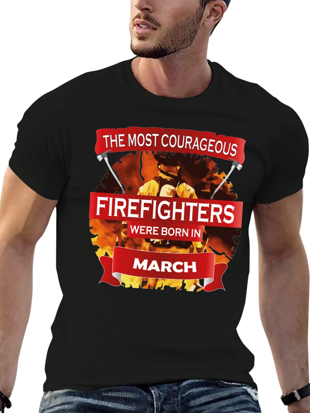 Courageous Firefighters Born in March T-Shirt