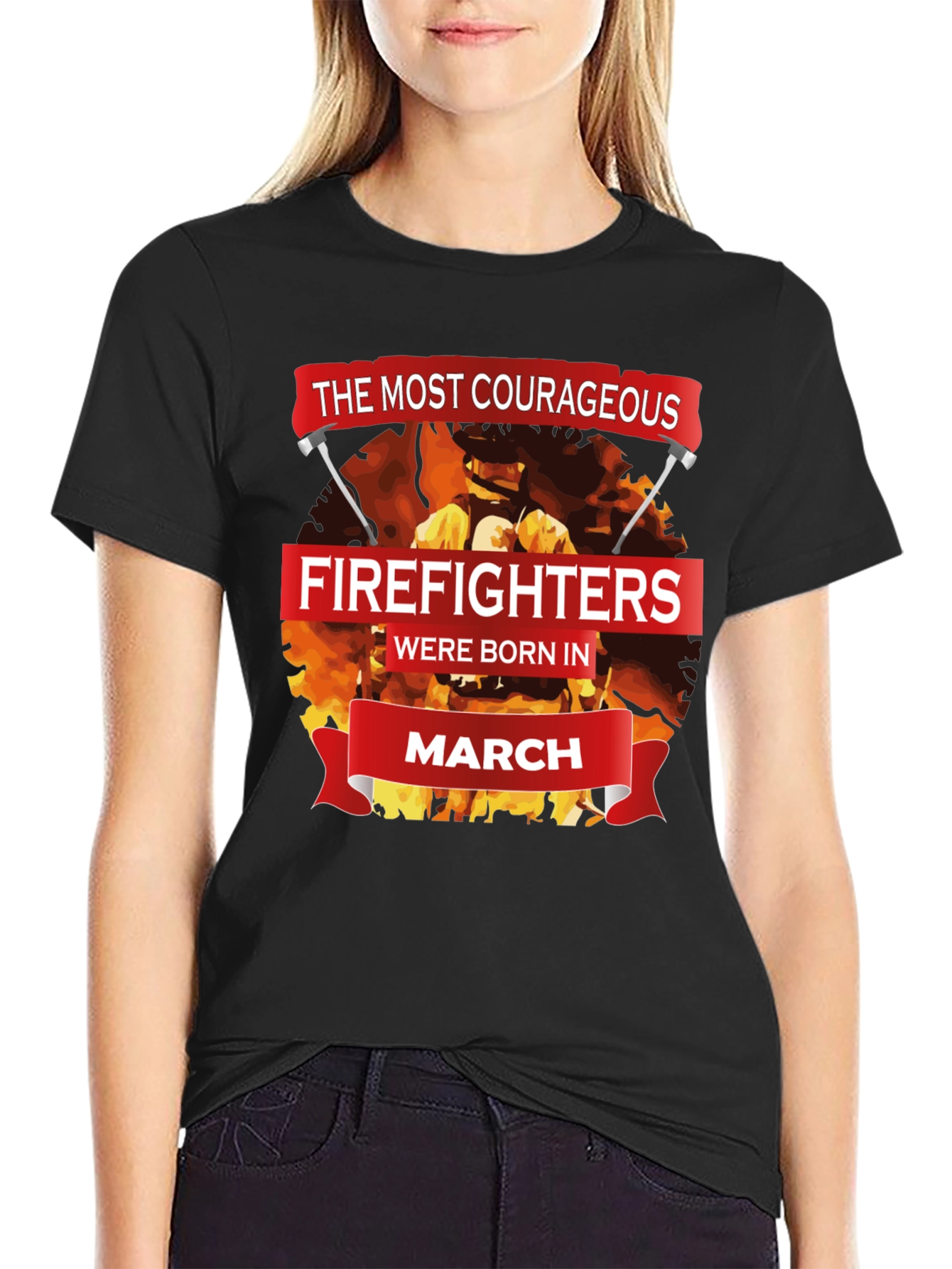 Courageous Firefighters Born in March T-Shirt