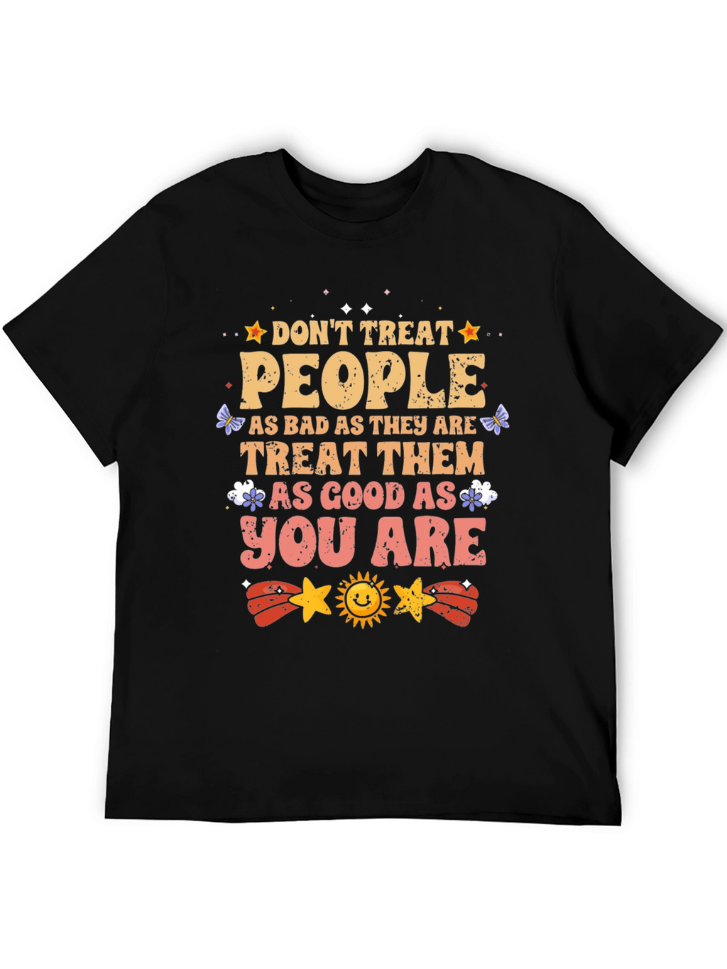 Inspirational Graphic T-Shirt - Treat People With Kindness