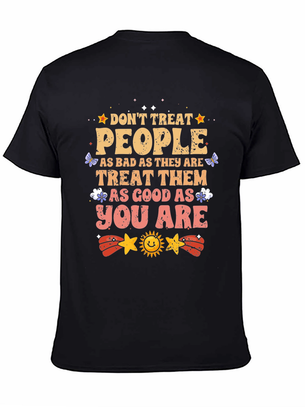 Inspirational Graphic T-Shirt - Treat People With Kindness