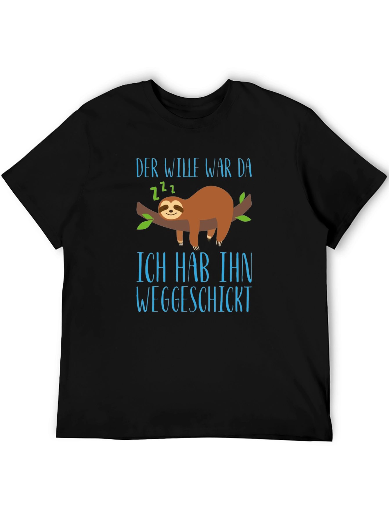 Sloth Graphic T-Shirt - Der Wille War Da Funny Tee