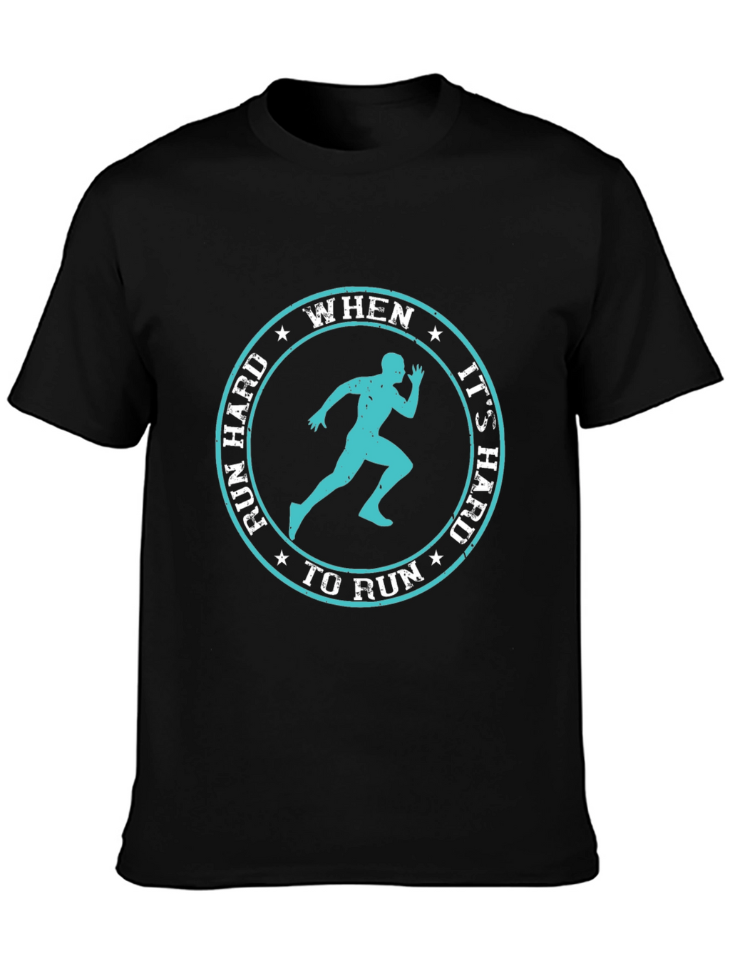 Run Hard Inspirational Graphic Tee